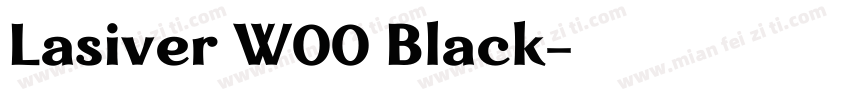 Lasiver W00 Black字体转换